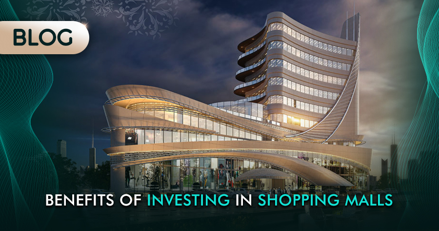 Benefis of investing in shopping malls