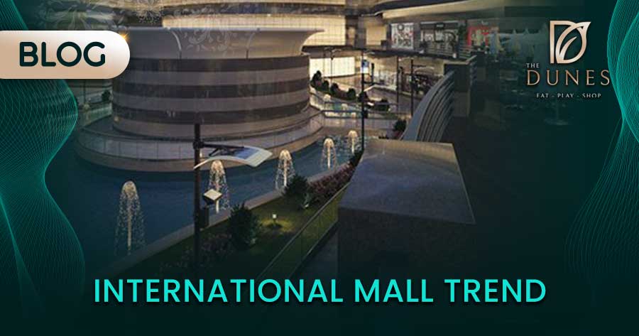 International Mall Trends